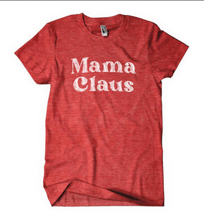Mama Claus Shirt